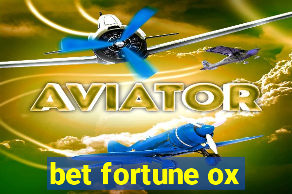 bet fortune ox